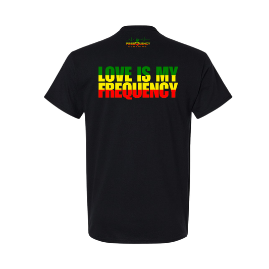 Love Is My Frequency Tee
